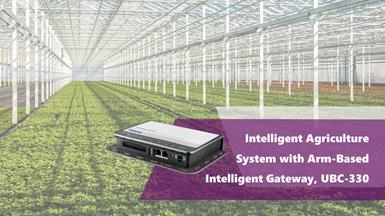 Intelligent Agriculture System with Advantech Intelligent Gateway and Sensor Node Integration